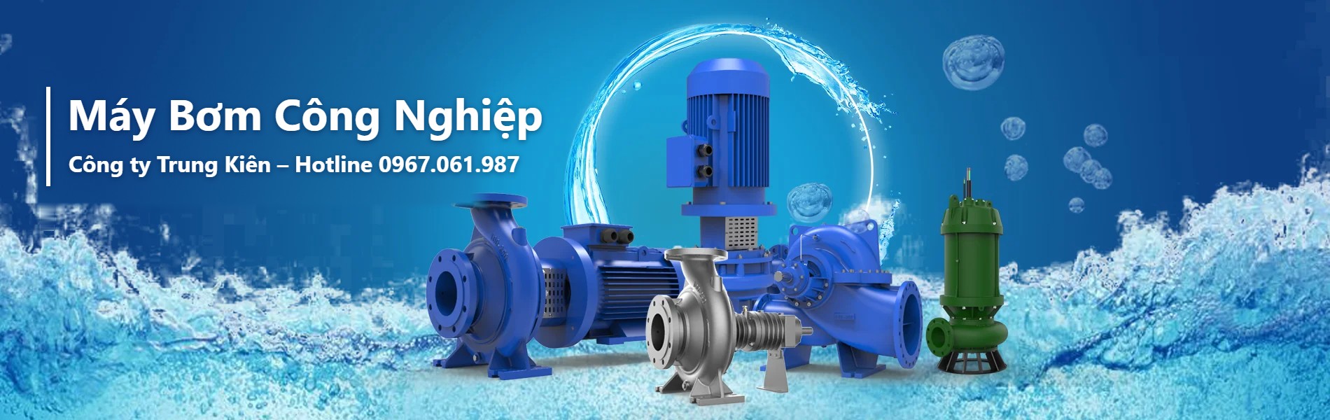Máy bơm công nghiệp – Công ty Trung Kiên, hotline 0967.061.987